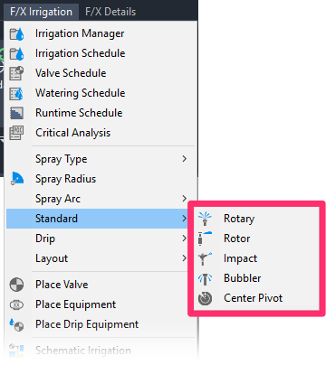 F/X Irrigation menu, placing a Standard head